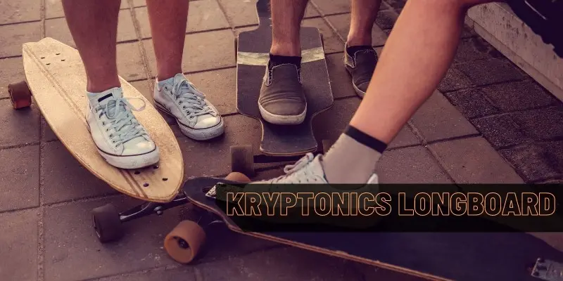 Kryptonics Longboard Review