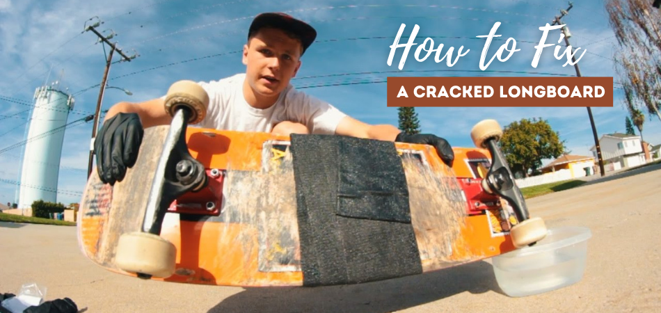 How To Fix A Cracked Longboard