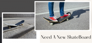 How Do You Know When You Need A New Skateboard