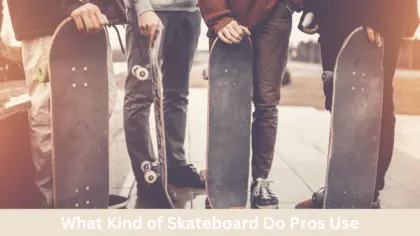 what size skateboard pros use